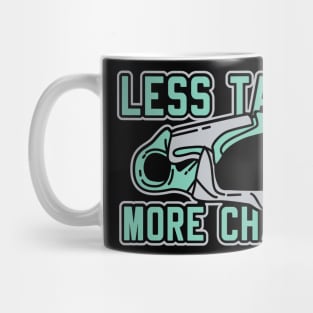 Less Talk More Chalk Apparel For Rock Climber Mug